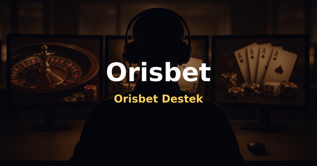 Orisbet Destek - Orisbet